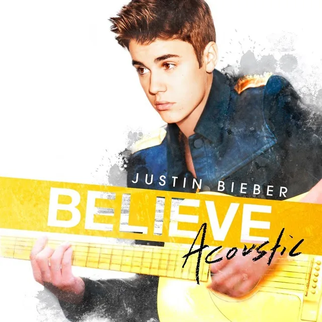 Justin Bieber - Believe Acoustic